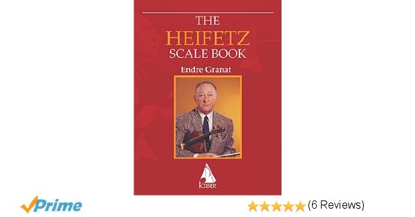 The Heifetz Scale Book for Violin
